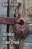 Incident at Elder Creek