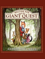 Cover of HECTOR FOX AND THE GIANT QUEST by FastPencil Premiere