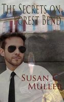 Cover of The Secrets on Forest Bend by Susan C. Muller