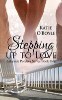 Stepping Up to Love