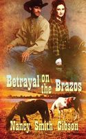 Betrayal on the Brazos
