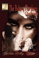 Cover of The Bakery Murders: Challenge by Charlotte Holley
