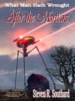 Cover of After the Martians by Steven R. Southard