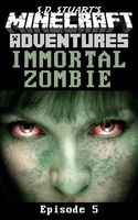 Immortal Zombie