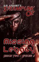 Cover of Missing Legacy: Season Two - Episode 2 by Steve Dewinter; S.D. Stuart