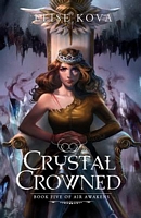 Crystal Crowned