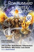 L. Ron Hubbard Presents Writers of the Future Volume 36