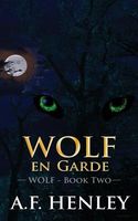 Wolf, En Garde