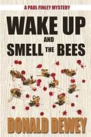 Wake Up and Smell the Bees