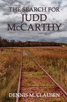 Cover of The Search for Judd McCarthy by Dennis M. Clausen
