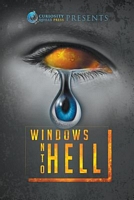 Windows Into Hell