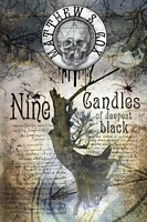 Nine Candles of Deepest Black