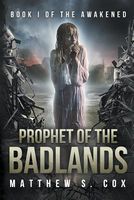 Prophet of the Badlands