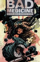 Bad Medicine, Volume 1