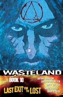 Wasteland, Volume 10: Last Exit for the Lost