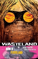 Wasteland, Volume 11: Floodland