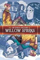 The Altered History of Willow Sparks