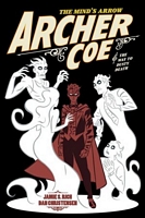 Cover of Archer Coe Vol. 2: And the Way to Dusty Death by Jamie S. Rich
