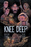 Knee Deep Vol. 1: Book One: Book One