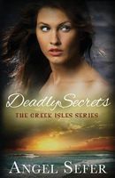 Cover of Deadly Secrets by Angel Sefer