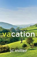 Cover of Vacation by J.C. Miller