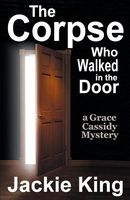 The Corpse Who Walked in the Door