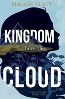 Kingdom Above the Cloud