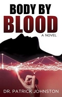 Cover of Body by Blood by Patrick Johnston