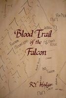 Blood Trail of the Falcon