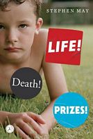 Life! Death! Prizes!