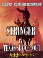Stringer in a Texas Shoot-Out