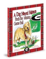 A Dog Named Munson Finds the Missing Game Ball