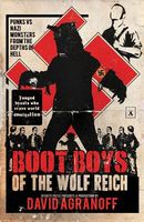 Cover of Boot Boys of the Wolf Reich by David Agranoff