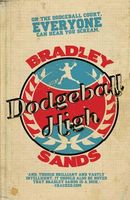Cover of Dodgeball High by Bradley Sands