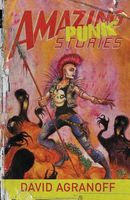 Cover of Amazing Punk Stories by David Agranoff
