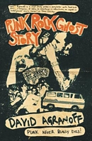 Cover of Punk Rock Ghost Story by David Agranoff