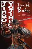 Jimbo Yojimbo by David W. Barbee