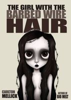 The Girl with the Barbed Wire Hair