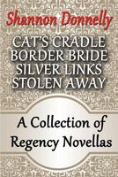 A Collection of Regency Novellas
