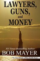 Lawyers, Guns and Money