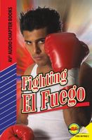 Fighting El Fuego
