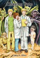 Cover of Chasing Fate by Clara M. Miller