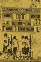 Cover of A Season for Revenge by Joe Don Royal