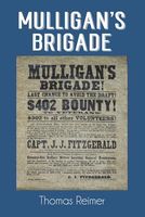 Cover of Mulligan's Brigade by Thomas Reimer