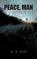 Cover of Peace, Man by M.R. Tain