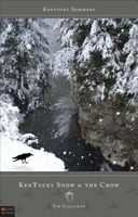 Kentucky Snow & the Crow