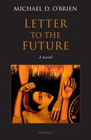 Michael D. O'Brien's Latest Book