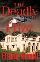 Cover of The Deadly Prize by Elaine Hamill