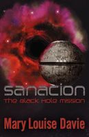 Cover of Sanacion: The Black Hole Mission by Mary Louise Davie