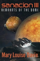 Cover of Remnants of the Dome by Mary Louise Davie